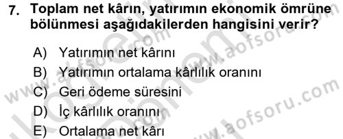 Sağlık Kurumlarında Finansal Yönetim Dersi 2016 - 2017 Yılı (Final) Dönem Sonu Sınav Soruları 7. Soru