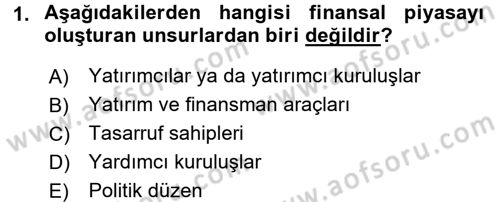 Sağlık Kurumlarında Finansal Yönetim Dersi 2017 - 2018 Yılı 3 Ders Sınav Soruları 1. Soru
