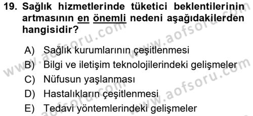 Sağlık Kurumlarında Finansal Yönetim Dersi 2017 - 2018 Yılı 3 Ders Sınav Soruları 19. Soru
