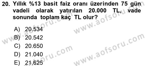 Sağlık Kurumlarında Finansal Yönetim Dersi 2017 - 2018 Yılı (Vize) Ara Sınav Soruları 20. Soru