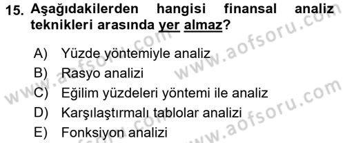 Sağlık Kurumlarında Finansal Yönetim Dersi 2017 - 2018 Yılı (Final) Dönem Sonu Sınavı 15. Soru