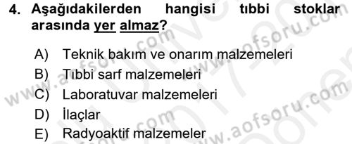 Sağlık Kurumlarında Finansal Yönetim Dersi 2017 - 2018 Yılı (Final) Dönem Sonu Sınav Soruları 4. Soru