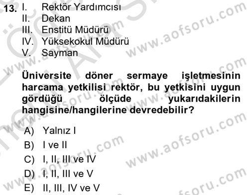 Sağlık Kurumlarında Finansal Yönetim Dersi 2021 - 2022 Yılı (Vize) Ara Sınav Soruları 13. Soru