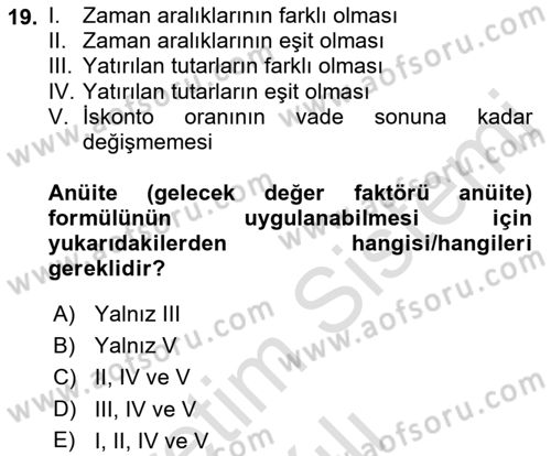 Sağlık Kurumlarında Finansal Yönetim Dersi 2021 - 2022 Yılı (Vize) Ara Sınav Soruları 19. Soru