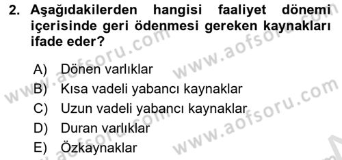 Sağlık Kurumlarında Finansal Yönetim Dersi 2021 - 2022 Yılı (Vize) Ara Sınav Soruları 2. Soru