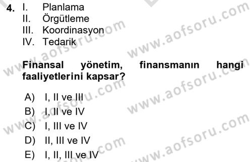 Sağlık Kurumlarında Finansal Yönetim Dersi 2021 - 2022 Yılı (Vize) Ara Sınav Soruları 4. Soru