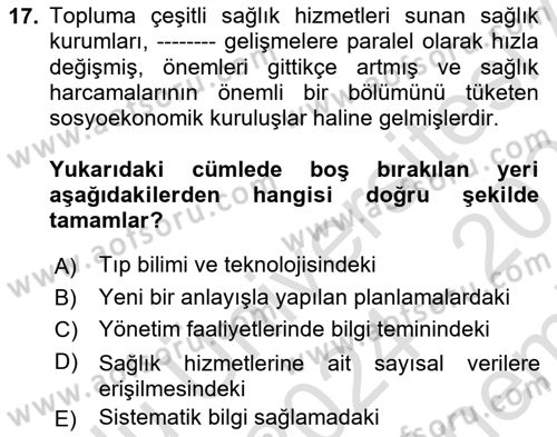 Sağlık Kurumlarında Finansal Yönetim Dersi 2024 - 2025 Yılı (Final) Dönem Sonu Sınav Soruları 17. Soru