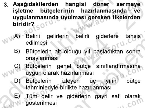 Sağlık Kurumlarında Finansal Yönetim Dersi 2024 - 2025 Yılı (Final) Dönem Sonu Sınav Soruları 3. Soru