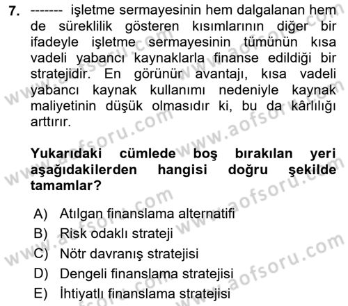 Sağlık Kurumlarında Finansal Yönetim Dersi 2024 - 2025 Yılı (Final) Dönem Sonu Sınav Soruları 7. Soru