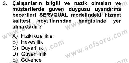 Sağlık Kurumlarında Kalite Yönetimi Dersi 2012 - 2013 Yılı (Final) Dönem Sonu Sınav Soruları 3. Soru