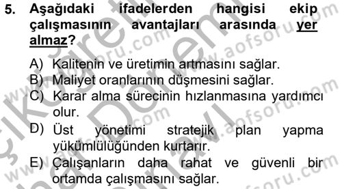 Sağlık Kurumlarında Kalite Yönetimi Dersi 2012 - 2013 Yılı (Final) Dönem Sonu Sınav Soruları 5. Soru