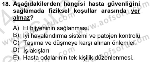 Sağlık Kurumlarında Kalite Yönetimi Dersi 2013 - 2014 Yılı Tek Ders Sınav Soruları 18. Soru