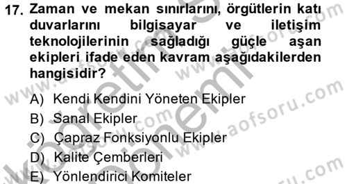 Sağlık Kurumlarında Kalite Yönetimi Dersi 2014 - 2015 Yılı (Vize) Ara Sınav Soruları 17. Soru