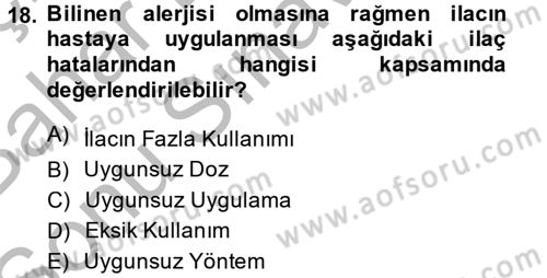 Sağlık Kurumlarında Kalite Yönetimi Dersi 2014 - 2015 Yılı (Final) Dönem Sonu Sınav Soruları 18. Soru