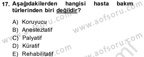 Sağlık Kurumlarında Kalite Yönetimi Dersi 2014 - 2015 Yılı Tek Ders Sınav Soruları 17. Soru