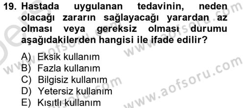 Sağlık Kurumlarında Kalite Yönetimi Dersi 2014 - 2015 Yılı Tek Ders Sınav Soruları 19. Soru