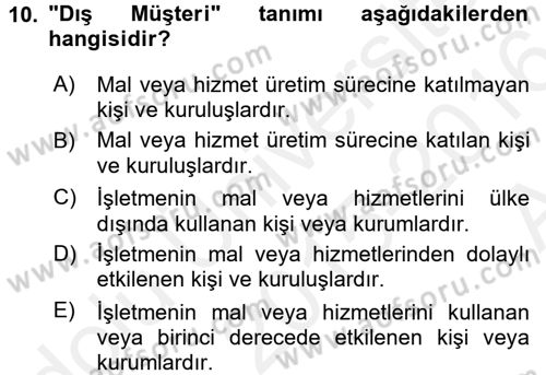 Sağlık Kurumlarında Kalite Yönetimi Dersi 2015 - 2016 Yılı (Vize) Ara Sınav Soruları 10. Soru