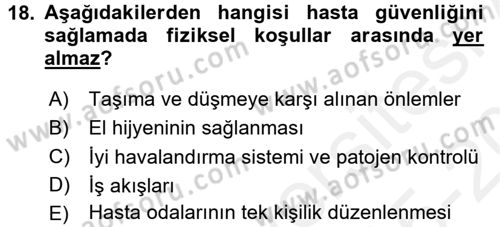 Sağlık Kurumlarında Kalite Yönetimi Dersi 2015 - 2016 Yılı Tek Ders Sınav Soruları 18. Soru