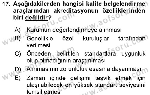 Sağlık Kurumlarında Kalite Yönetimi Dersi 2016 - 2017 Yılı 3 Ders Sınav Soruları 17. Soru