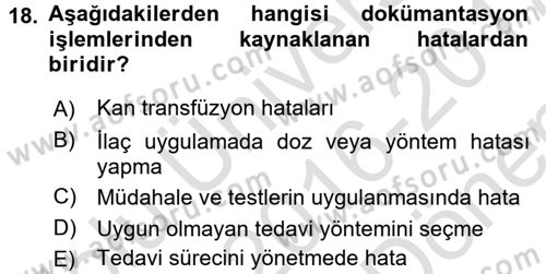 Sağlık Kurumlarında Kalite Yönetimi Dersi 2016 - 2017 Yılı (Final) Dönem Sonu Sınav Soruları 18. Soru