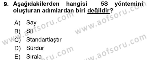 Sağlık Kurumlarında Kalite Yönetimi Dersi 2016 - 2017 Yılı (Final) Dönem Sonu Sınav Soruları 9. Soru