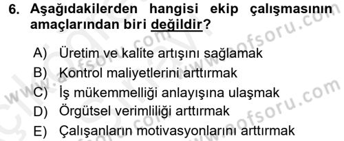 Sağlık Kurumlarında Kalite Yönetimi Dersi 2017 - 2018 Yılı 3 Ders Sınav Soruları 6. Soru