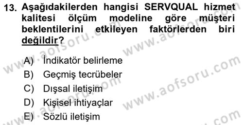 Sağlık Kurumlarında Kalite Yönetimi Dersi 2023 - 2024 Yılı (Vize) Ara Sınav Soruları 13. Soru