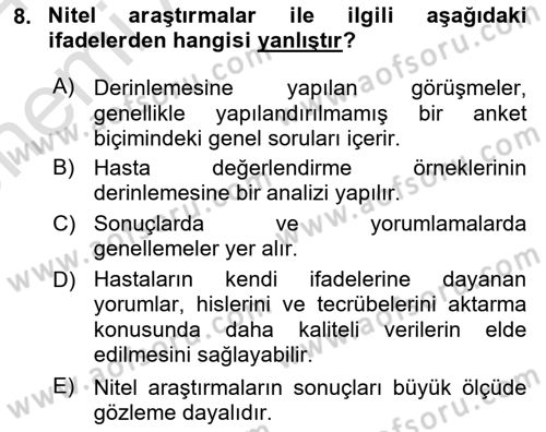 Sağlık Kurumlarında Kalite Yönetimi Dersi 2023 - 2024 Yılı (Vize) Ara Sınav Soruları 8. Soru
