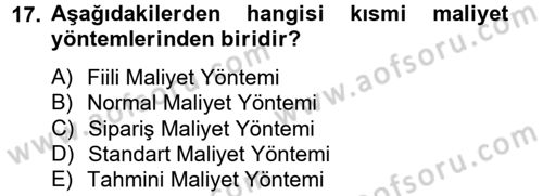 Sağlık Kurumlarında Maliyet Yönetimi Dersi 2012 - 2013 Yılı (Vize) Ara Sınav Soruları 17. Soru