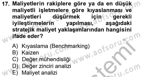 Sağlık Kurumlarında Maliyet Yönetimi Dersi 2012 - 2013 Yılı (Final) Dönem Sonu Sınav Soruları 17. Soru