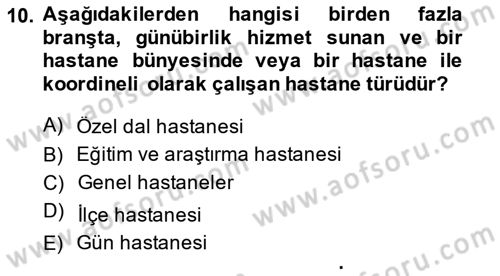 Sağlık Kurumlarında Maliyet Yönetimi Dersi 2013 - 2014 Yılı (Vize) Ara Sınav Soruları 10. Soru
