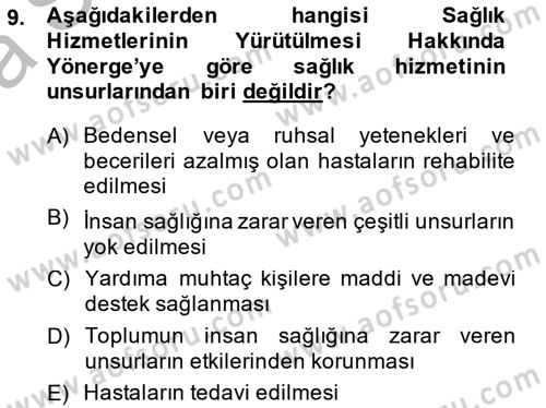 Sağlık Kurumlarında Maliyet Yönetimi Dersi 2013 - 2014 Yılı (Vize) Ara Sınav Soruları 9. Soru