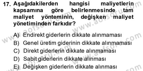 Sağlık Kurumlarında Maliyet Yönetimi Dersi 2014 - 2015 Yılı (Vize) Ara Sınav Soruları 17. Soru