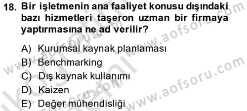 Sağlık Kurumlarında Maliyet Yönetimi Dersi 2014 - 2015 Yılı Tek Ders Sınav Soruları 18. Soru