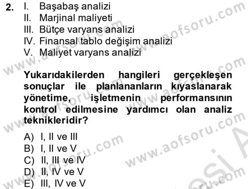Sağlık Kurumlarında Maliyet Yönetimi Dersi 2014 - 2015 Yılı Tek Ders Sınav Soruları 2. Soru