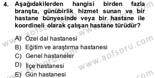 Sağlık Kurumlarında Maliyet Yönetimi Dersi 2014 - 2015 Yılı Tek Ders Sınav Soruları 4. Soru