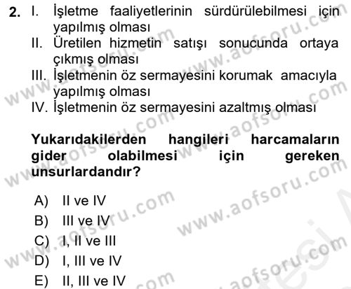 Sağlık Kurumlarında Maliyet Yönetimi Dersi 2015 - 2016 Yılı Tek Ders Sınav Soruları 2. Soru