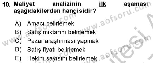 Sağlık Kurumlarında Maliyet Yönetimi Dersi 2016 - 2017 Yılı 3 Ders Sınav Soruları 10. Soru