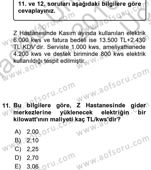Sağlık Kurumlarında Maliyet Yönetimi Dersi 2016 - 2017 Yılı 3 Ders Sınav Soruları 11. Soru