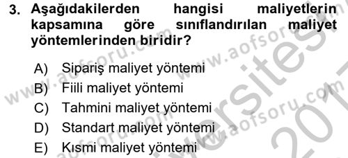 Sağlık Kurumlarında Maliyet Yönetimi Dersi 2016 - 2017 Yılı 3 Ders Sınav Soruları 3. Soru