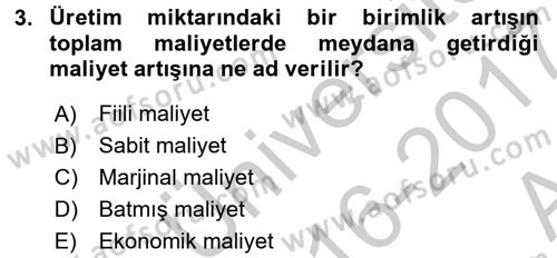 Sağlık Kurumlarında Maliyet Yönetimi Dersi 2016 - 2017 Yılı (Vize) Ara Sınav Soruları 3. Soru