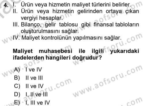 Sağlık Kurumlarında Maliyet Yönetimi Dersi 2016 - 2017 Yılı (Vize) Ara Sınav Soruları 4. Soru
