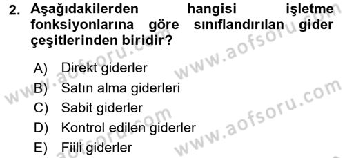 Sağlık Kurumlarında Maliyet Yönetimi Dersi 2016 - 2017 Yılı (Final) Dönem Sonu Sınav Soruları 2. Soru