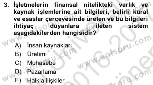 Sağlık Kurumlarında Maliyet Yönetimi Dersi 2016 - 2017 Yılı (Final) Dönem Sonu Sınav Soruları 3. Soru