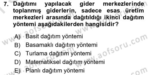 Sağlık Kurumlarında Maliyet Yönetimi Dersi 2016 - 2017 Yılı (Final) Dönem Sonu Sınav Soruları 7. Soru