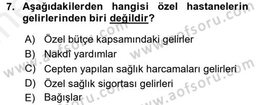 Sağlık Kurumlarında Maliyet Yönetimi Dersi 2017 - 2018 Yılı (Vize) Ara Sınav Soruları 7. Soru