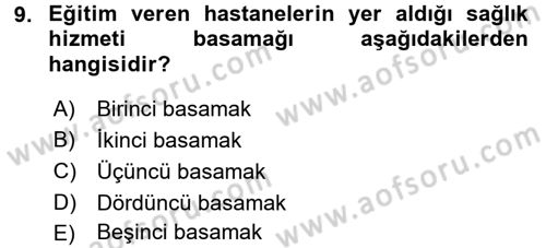 Sağlık Kurumlarında Maliyet Yönetimi Dersi 2017 - 2018 Yılı (Vize) Ara Sınav Soruları 9. Soru