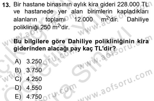 Sağlık İşletmelerinde Maliyet Yönetim Dersi 2021 - 2022 Yılı (Vize) Ara Sınavı 13. Soru