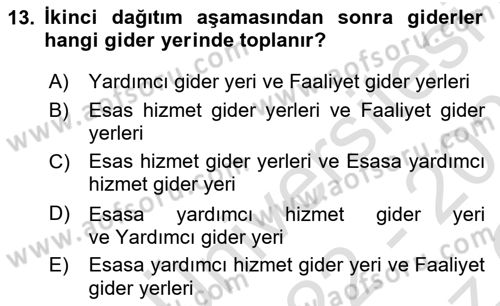 Sağlık İşletmelerinde Maliyet Yönetim Dersi 2022 - 2023 Yılı Yaz Okulu Sınavı 13. Soru