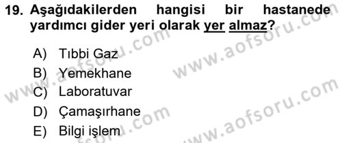 Sağlık İşletmelerinde Maliyet Yönetim Dersi 2023 - 2024 Yılı (Vize) Ara Sınav Soruları 19. Soru